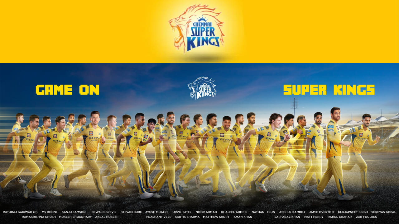 CSK  ತಂಡ: ರುತುರಾಜ್ ಗಾಯಕ್‌ವಾಡ್ (ನಾಯಕ), ಆಯುಷ್ ಮ್ಹಾತ್ರೆ, ಎಂಎಸ್ ಧೋನಿ, ಸಂಜು ಸ್ಯಾಮ್ಸನ್, ಡೆವಾಲ್ಡ್ ಬ್ರೆವಿಸ್, ಉರ್ವಿಲ್ ಪಟೇಲ್, ಶಿವಂ ದುಬೆ, ಜೇಮೀ ಓವರ್‌ಟನ್, ರಾಮಕೃಷ್ಣ ಘೋಷ್, ನೂರ್ ಅಹ್ಮದ್, ಖಲೀಲ್ ಅಹ್ಮದ್, ಅನ್ಶುಲ್ ಕಂಬೋಜ್, ಗುರ್ಜಪ್ನೀತ್ ಸಿಂಗ್, ಶ್ರೇಯಸ್ ಗೋಪಾಲ್, ಮುಖೇಶ್ ಚೌಧರಿ, ನಾಥನ್ ಎಲ್ಲಿಸ್, ಅಕೇಲ್ ಹೊಸೈನ್, ಪ್ರಶಾಂತ್ ವೀರ್, ಕಾರ್ತಿಕ್ ಶರ್ಮಾ, ಮ್ಯಾಥ್ಯೂ ಶಾರ್ಟ್, ಅಮನ್ ಖಾನ್, ಸರ್ಫರಾಜ್ ಖಾನ್, ಮ್ಯಾಟ್ ಹೆನ್ರಿ, ರಾಹುಲ್ ಚಹರ್, ಝಾಕ್ ಫೌಲ್ಕ್ಸ್.