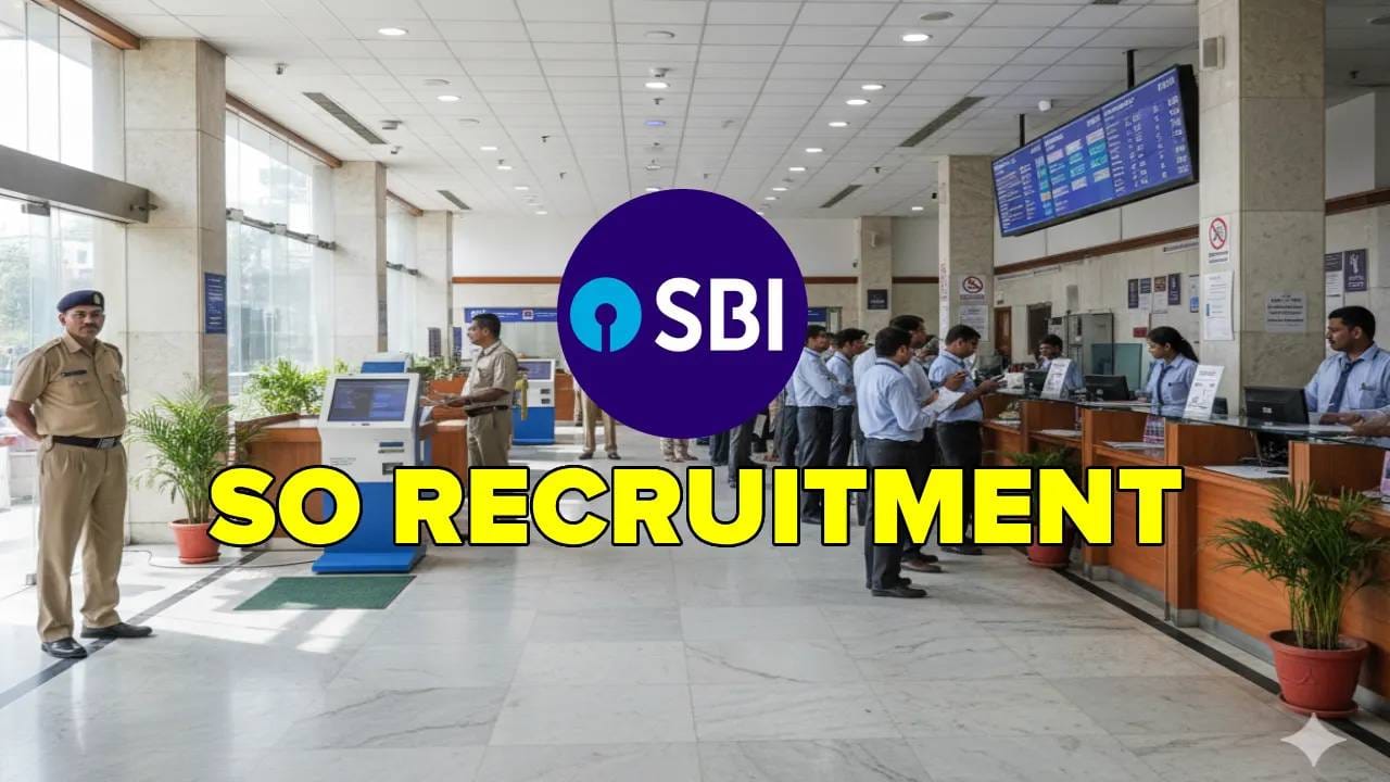 SBI SO Recruitment 2025: ಸ್ಟೇಟ್ ಬ್ಯಾಂಕ್ ಆಫ್ ಇಂಡಿಯಾದಲ್ಲಿ ವಿವಿಧ ಹುದ್ದೆಗಳಿಗೆ ನೇಮಕಾತಿ; ಪದವೀಧರರು ಕೂಡಲೇ ಅರ್ಜಿ ಸಲ್ಲಿಸಿ
