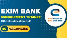ಎಕ್ಸಿಮ್ ಬ್ಯಾಂಕ್​ನಲ್ಲಿ 40 ಮ್ಯಾನೇಜ್ಮೆಂಟ್ ಟ್ರೈನಿ ಹುದ್ದೆಗೆ ನೇಮಕಾತಿ