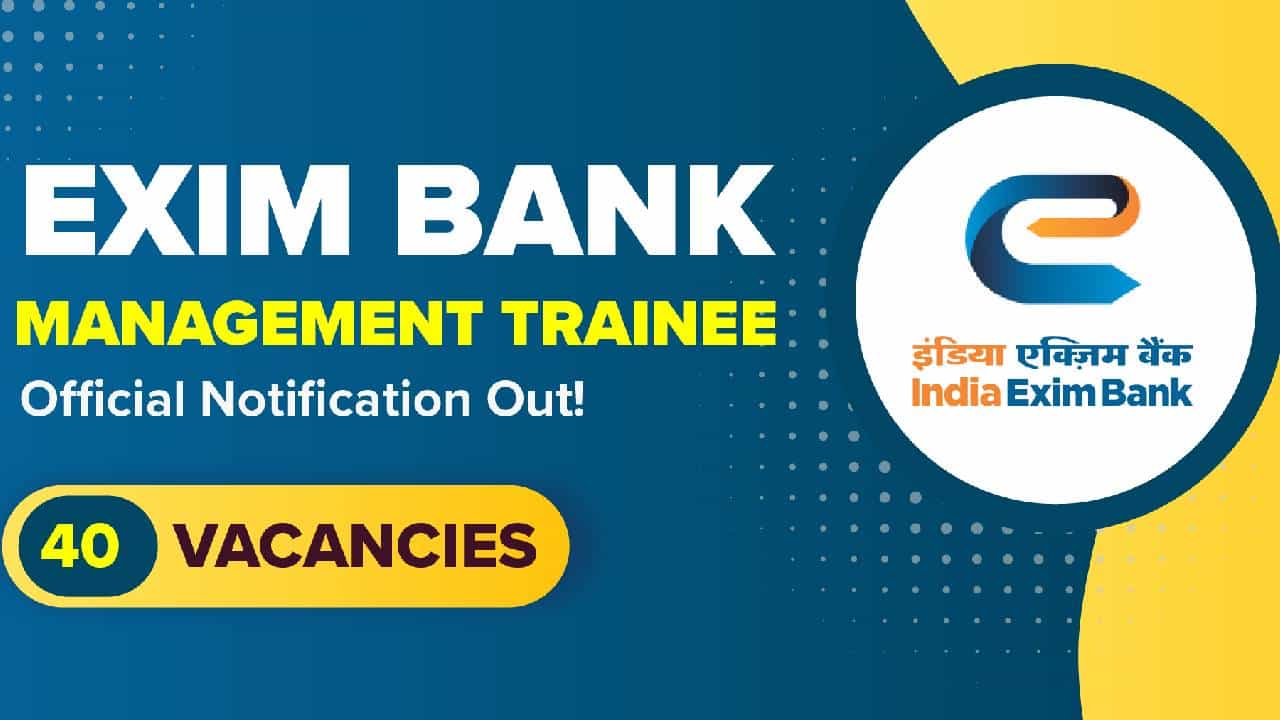 EXIM Bank Recruitment 2026: ಎಕ್ಸಿಮ್ ಬ್ಯಾಂಕ್ನಲ್ಲಿ 40 ಮ್ಯಾನೇಜ್ಮೆಂಟ್ ಟ್ರೈನಿ ಹುದ್ದೆಗೆ ನೇಮಕಾತಿ; ಹೀಗೆ ಅರ್ಜಿ ಸಲ್ಲಿಸಿ EXIM Bank Recruitment 2026: ಎಕ್ಸಿಮ್ ಬ್ಯಾಂಕ್ನಲ್ಲಿ 40 ಮ್ಯಾನೇಜ್ಮೆಂಟ್ ಟ್ರೈನಿ ಹುದ್ದೆಗೆ ನೇಮಕಾತಿ; ಹೀಗೆ ಅರ್ಜಿ ಸಲ್ಲಿಸಿ