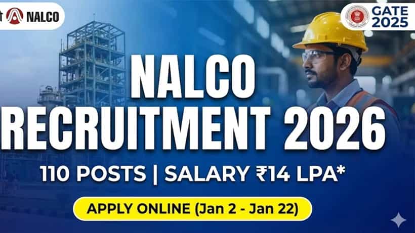 NALCO Recruitment 2025: GATE ಪಾಸಾದವರಿಗೆ ಗುಡ್ ನ್ಯೂಸ್; ನ್ಯಾಷನಲ್ ಅಲ್ಯೂಮಿನಿಯಂ ಕಂಪನಿಯಲ್ಲಿ ಭರ್ಜರಿ ನೇಮಕಾತಿ