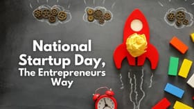 ರಾಷ್ಟ್ರೀಯ ಸ್ಟಾರ್ಟ್‌ಅಪ್‌ ದಿನವನ್ನು ಆಚರಿಸುವ ಉದ್ದೇಶವೇನು?