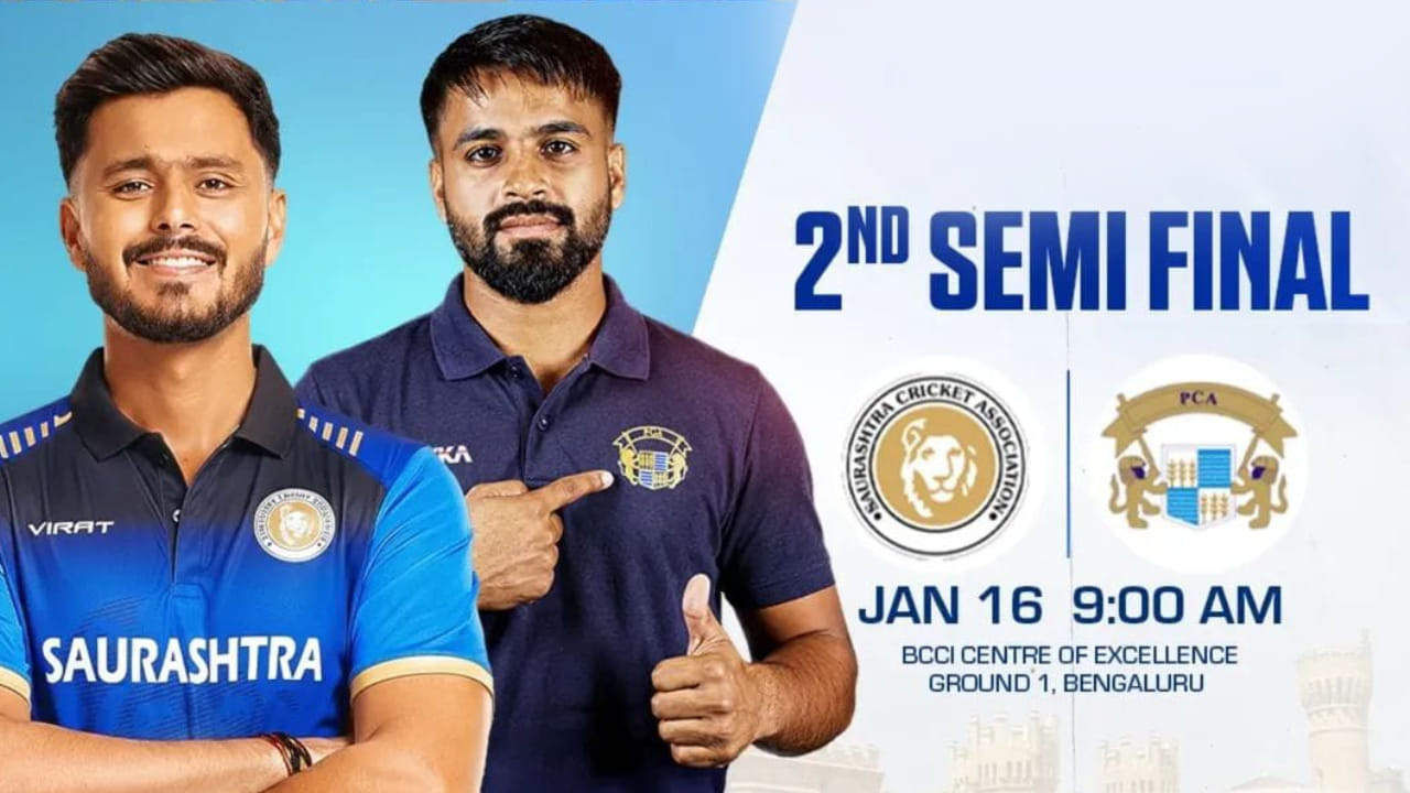 ಜನವರಿ 16 ರಂದು ನಡೆಯಲಿರುವ ದ್ವಿತೀಯ ಸೆಮಿ ಫೈನಲ್ ಮ್ಯಾಚ್​ನಲ್ಲಿ ಪಂಜಾಬ್ ಹಾಗೂ ಸೌರಾಷ್ಟ್ರ ತಂಡಗಳು ಕಣಕ್ಕಿಳಿಯಲಿವೆ. ಬೆಂಗಳೂರಿನ ಬಿಸಿಸಿಐ ಸೆಂಟರ್ ಆಫ್ ಎಕ್ಸಲೆನ್ಸ್ ಮೈದಾನದಲ್ಲಿ ನಡೆಯಲಿರುವ ಈ ಪಂದ್ಯವು ಬೆಳಿಗ್ಗೆ 9 ಗಂಟೆಯಿಂದ ಆರಂಭವಾಗಲಿದೆ.