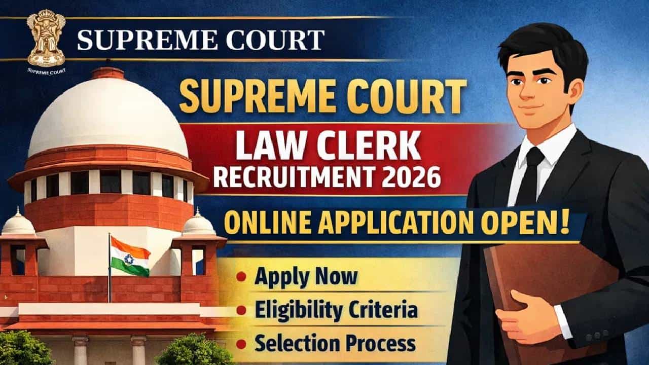 Supreme Court Recruitment 2026: ಸುಪ್ರೀಂ ಕೋರ್ಟ್ನಲ್ಲಿ 90 ಕಾನೂನು ಗುಮಾಸ್ತ ಹುದ್ದೆಗೆ ಅರ್ಜಿ ಆಹ್ವಾನ Supreme Court Recruitment 2026: ಸುಪ್ರೀಂ ಕೋರ್ಟ್ನಲ್ಲಿ 90 ಕಾನೂನು ಗುಮಾಸ್ತ ಹುದ್ದೆಗೆ ಅರ್ಜಿ ಆಹ್ವಾನ