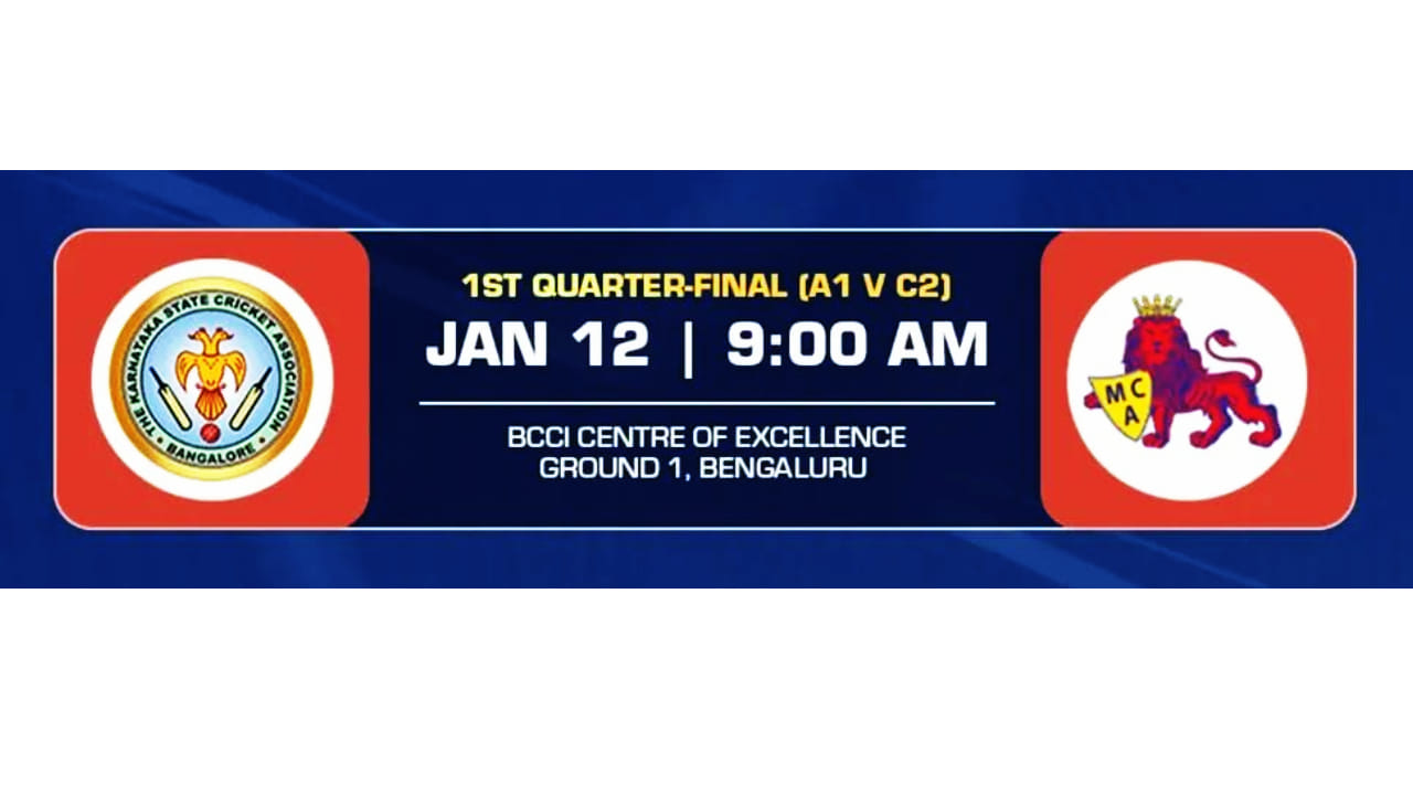 ಜನವರಿ 12 ರಂದು ಬೆಂಗಳೂರಿನ ಬಿಸಿಸಿಐ ಸೆಂಟರ್ ಆಫ್ ಎಕ್ಸಲೆನ್ಸ್ ಮೈದಾನದಲ್ಲಿ ನಡೆಯಲಿರುವ ಮೊದಲ ಕ್ವಾರ್ಟರ್ ಫೈನಲ್ ಪಂದ್ಯದಲ್ಲಿ ಕರ್ನಾಟಕ ಮತ್ತು ಮುಂಬೈ ತಂಡಗಳು ಮುಖಾಮುಖಿಯಾಗಲಿದೆ. ಈ ಪಂದ್ಯವು ಬೆಳಿಗ್ಗೆ 9 ಗಂಟೆಯಿಂದ ಶುರುವಾಗಲಿದೆ.