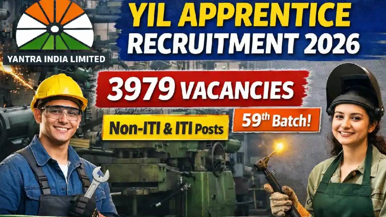 Yantra India Recruitment 2026: ಯಂತ್ರ ಇಂಡಿಯಾ ಲಿಮಿಟೆಡ್ನಲ್ಲಿ 3,979 ಟ್ರೇಡ್ ಅಪ್ರೆಂಟಿಸ್ ಹುದ್ದೆಗಳಿಗೆ ನೇಮಕಾತಿ Yantra India Recruitment 2026: ಯಂತ್ರ ಇಂಡಿಯಾ ಲಿಮಿಟೆಡ್ನಲ್ಲಿ 3,979 ಟ್ರೇಡ್ ಅಪ್ರೆಂಟಿಸ್ ಹುದ್ದೆಗಳಿಗೆ ನೇಮಕಾತಿ