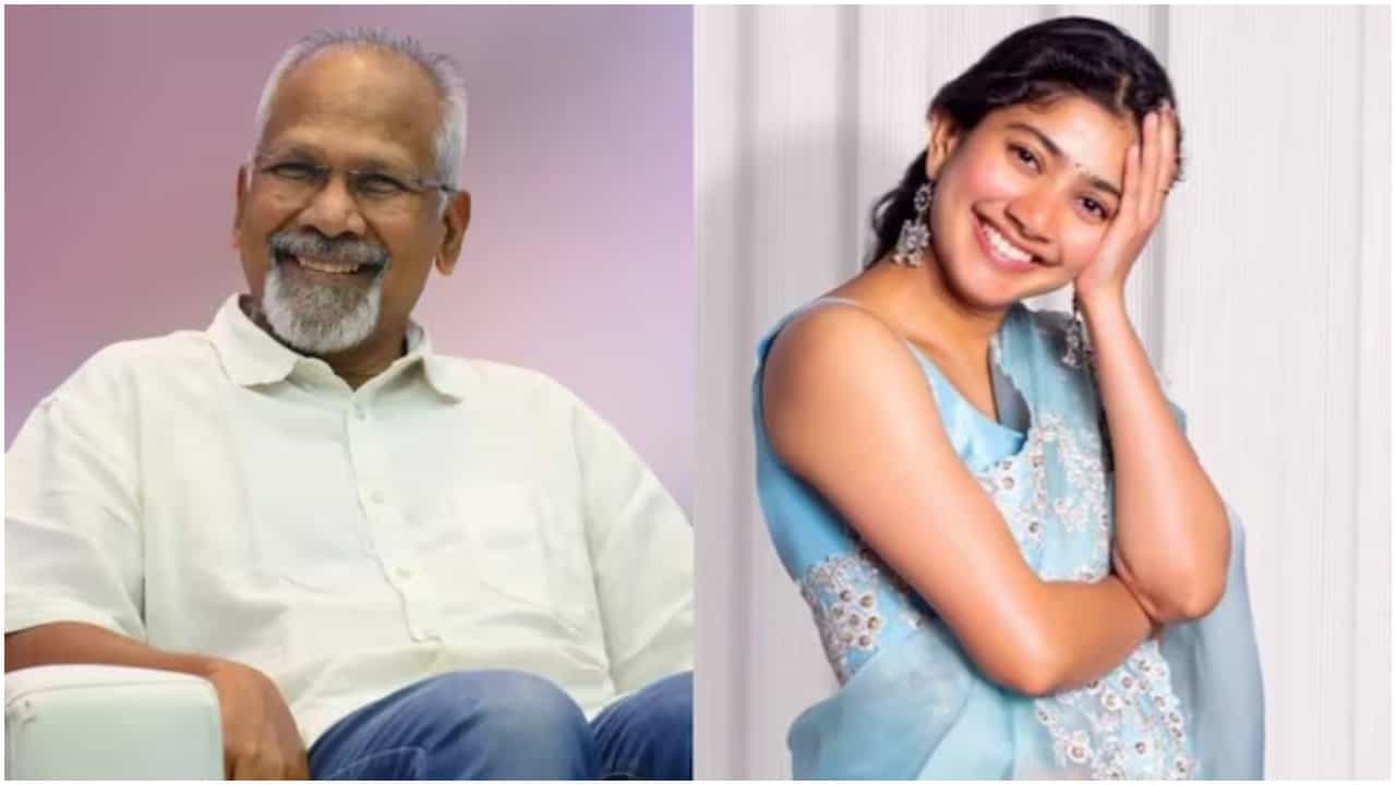 ಸಾಯಿ ಪಲ್ಲವಿಗೆ ಕೊಟ್ಟ ಮಾತನ್ನು ಉಳಿಸಿಕೊಂಡ ಮಣಿರತ್ನಂ