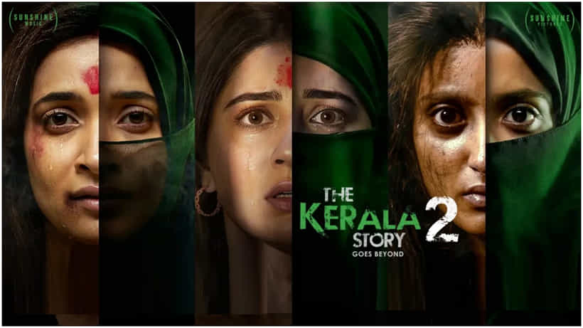 ವಿವಾದದ ನಡುವೆ ‘ದಿ ಕೇರಳ ಸ್ಟೋರಿ 2’ ರಿಲೀಸ್; ಹೀನಾಯ ಕಲೆಕ್ಷನ್