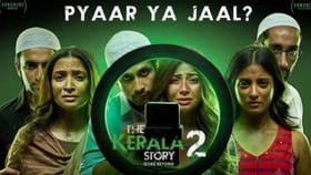 ‘ದಿ ಕೇರಳ ಸ್ಟೋರಿ 2’ ಉಚಿತ ಪ್ರದರ್ಶನ ನೋಡಿದ ಯುವತಿಯರಿಗೆ ಬೆದರಿಕೆ ಕರೆ!