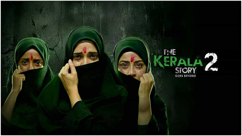 ಮುಗಿಯಿತು ‘ದಿ ಕೇರಳ ಸ್ಟೋರಿ 2’ ಸಿನಿಮಾದ ಆಟ: ಅಂತಿಮವಾಗಿ ಆದ ಕಲೆಕ್ಷನ್ ಎಷ್ಟು?