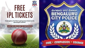 ಬೆಂಗಳೂರು ಪೊಲೀಸರಿಂದ 'ಉಚಿತ ಐಪಿಎಲ್ ಟಿಕೆಟ್'