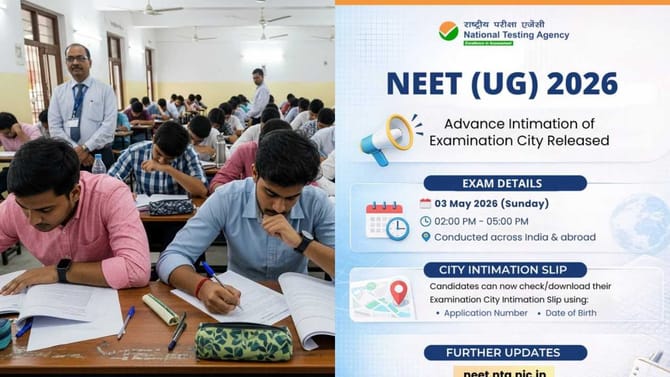 NEET UG 2026: ಅಡ್ವಾನ್ಸ್ ಎಗ್ಜಾಮ್ ಸಿಟಿ ಇಂಟಿಮೇಶನ್ ಸ್ಲಿಪ್ ಬಿಡುಗಡೆ!