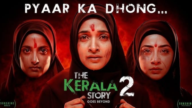 ‘ದಿ ಕೇರಳ ಸ್ಟೋರಿ 2’ ಸಿನಿಮಾ ಒಟಿಟಿ ಬಿಡುಗಡೆ ದಿನಾಂಕ ಪ್ರಕಟ