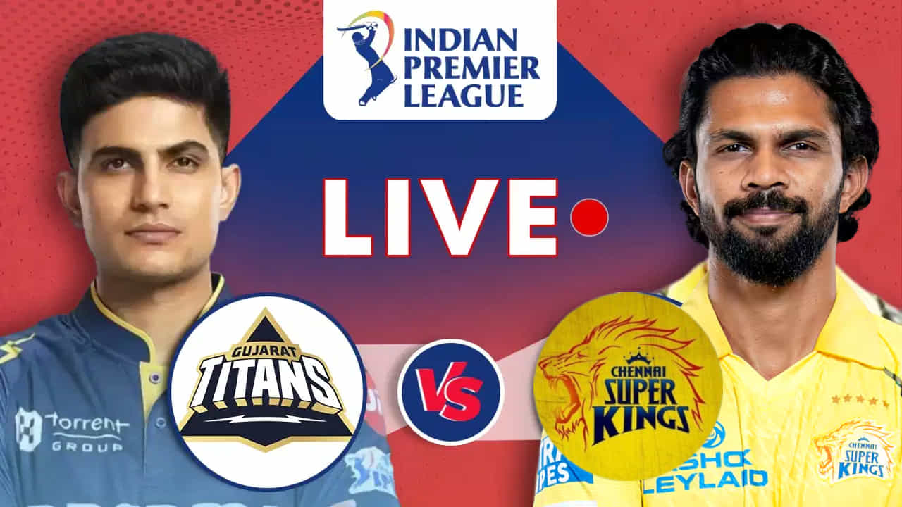 GT vs CSK IPL 2026 Live Score: ಗುಜರಾತ್ ಬ್ಯಾಟಿಂಗ್ ಆರಂಭ