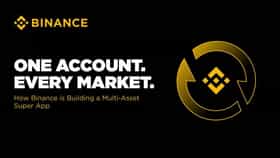 Binance ಸೂಪರ್​ಆ್ಯಪ್; ಇದು ಮಲ್ಟಿ-ಅಸೆಟ್ ಪ್ಲಾಟ್​ಫಾರ್ಮ್​ಗಳ ಯುಗ