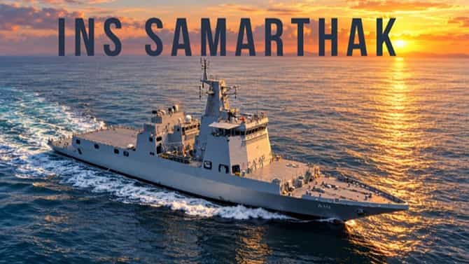 'INS ಸಮರ್ಥಕ್' ನೌಕೆ ಇಂದು ಲೋಕಾರ್ಪಣೆ: ಏನಿದರ ವಿಶೇಷತೆ?
